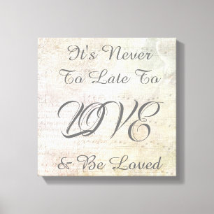 Inspirationsziffer: Es ist nie zu spät zur Liebe Leinwanddruck