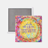 Inspirative Liebe Es gab dich Inspirivity Fun Magnet (Vorderseite/Rückseite)