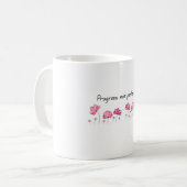 Inspirative Tasse - "Progress Not Perfection" Quot (Vorderseite Links)