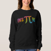 Inspire 3 14 National Pi Day  Mathematic Math Teac Sweatshirt (Vorderseite)
