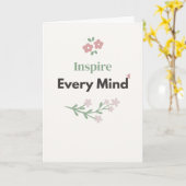 Inspire Every Mind Lehrer Floral Karte (Gelbe Blume)