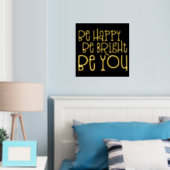 Inspirier glücklich sein, hell zu sein, wenn du sc foliendrucke (In Situ (Schlafzimmer))