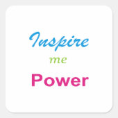 Inspirier mir Power Quadratischer Aufkleber (Vorderseite)