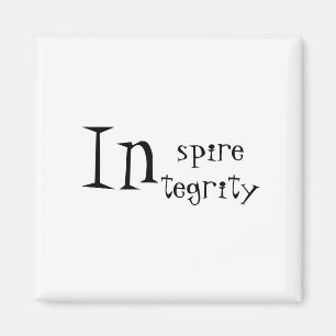 Inspirieren Sie Integritäts-Zitat-Magneten Magnet