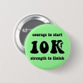 Inspirierend 10K Button (Vorne & Hinten)