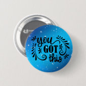 Inspirierend | Das haben Sie Got Button (Vorne & Hinten)