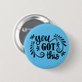 Inspirierend | Das haben Sie Got Button (Vorne & Hinten)
