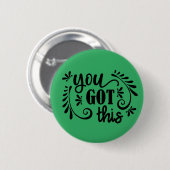 Inspirierend | Das haben Sie Got Button (Vorne & Hinten)