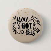 Inspirierend | Das haben Sie Got Button (Vorderseite)