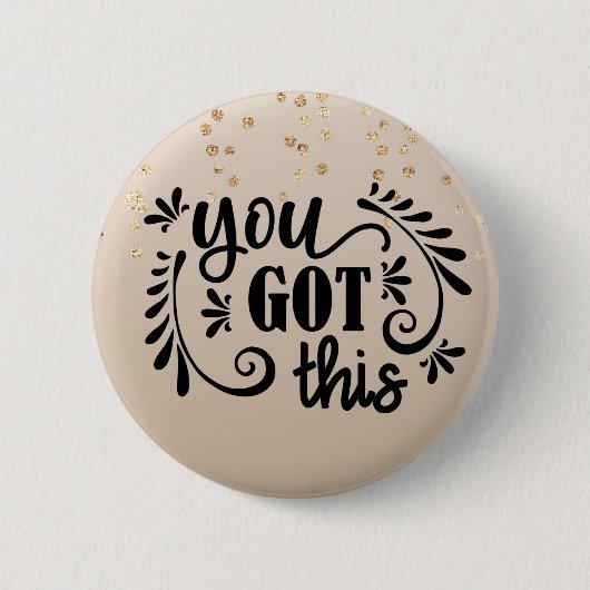 Inspirierend | Das haben Sie Got Button (Vorderseite)