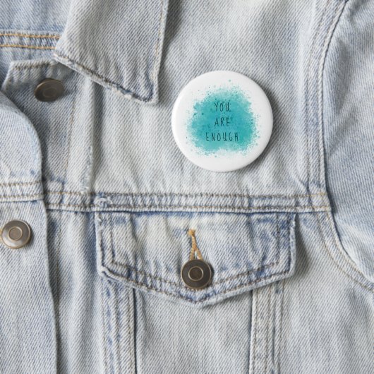 Inspirierend, dass Sie genug einfache Affirmations Button (Beispiel)