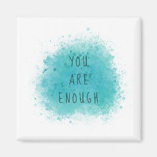 Inspirierend, dass Sie genug einfache Affirmations Magnet