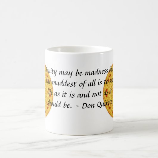 Inspirierend Don Quichote Zitat Kaffeetasse (Mittel)