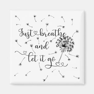 Inspirierend: Einfach atmen und loslassen Magnet