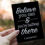 Inspirierend glauben an sich selbst Motivierend Postkarte<br><div class="desc">Inspirierend an Ihre selbst Motivierend Postkarte glauben - den amerikanischen Präsidenten Theodore Roosevelt zitieren "Wenn du glaubst, dass du auf halbem Weg dorthin bist". Sicherlich Worte, um zu leben. Weck dich inspiriert, greife den Tag und fühle dich mit dieser sensationellen Postkarte verjüngt. Auch das ideale Geschenk für alle, die wenig...</div>
