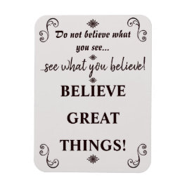 Inspirierend glauben, großartige Dinge zitieren Magnet