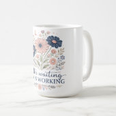 Inspirierend Gott Wartet Kaffeetasse (VorderseiteRechts)