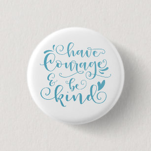 Inspirierend haben Mut und sind nett   Schaltfläc Button