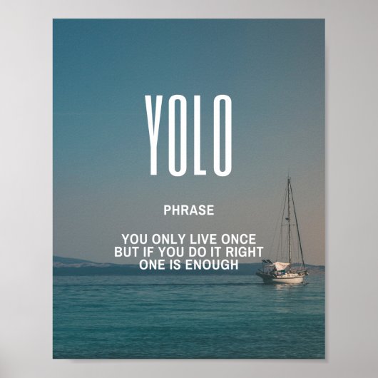 Inspirierend Kostenvoranschlag für YOLO Poster (Vorne)