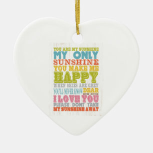 Inspirierend Kunst - Sie sind mein Sonnenschein Keramik Ornament