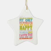 Inspirierend Kunst - Sie sind mein Sonnenschein Keramikornament (Rechts)