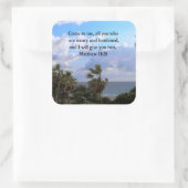 INSPIRIEREND MATTHEW 11:28 SCRIPTURE-DESIGN QUADRATISCHER AUFKLEBER (Tasche)