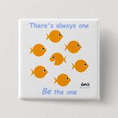 Inspirierend Motto für elementare Kinder Goldfish Button (Vorderseite)