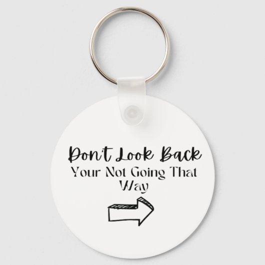 Inspirierend positive Schlüsselanhänger "Nicht zur (Vorderseite)