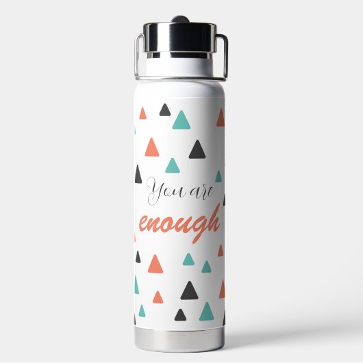 Inspirierend Sie sind genug Dreiecke Muster Zitat Trinkflasche (Hinten)