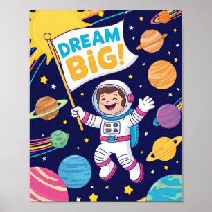 Inspirierend "Träum groß" für Kinder Poster