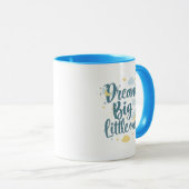 Inspirierend "Träum Groß, Kleines" Tasse (VorderseiteRechts)