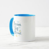 Inspirierend "Träum Groß, Kleines" Tasse (Vorderseite Links)
