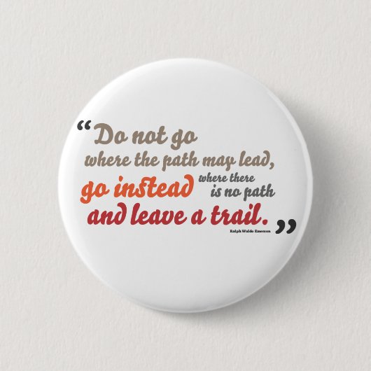 Inspirierend Zitat Button (Vorderseite)