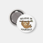 Inspirierend Zitat "Glauben an sich selbst" Magnet (Vorderseite/Rückseite)