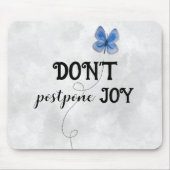 Inspirierend Zitat mit Schmetterling Mousepad (Vorne)