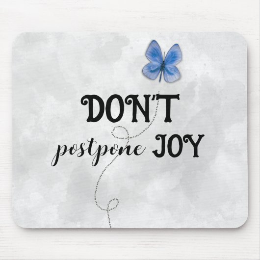 Inspirierend Zitat mit Schmetterling Mousepad (Vorne)