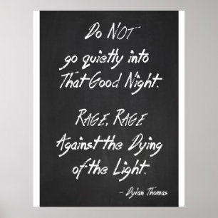 Inspirierend Zitat-Plakat - Dylan Thomas - Raserei Poster