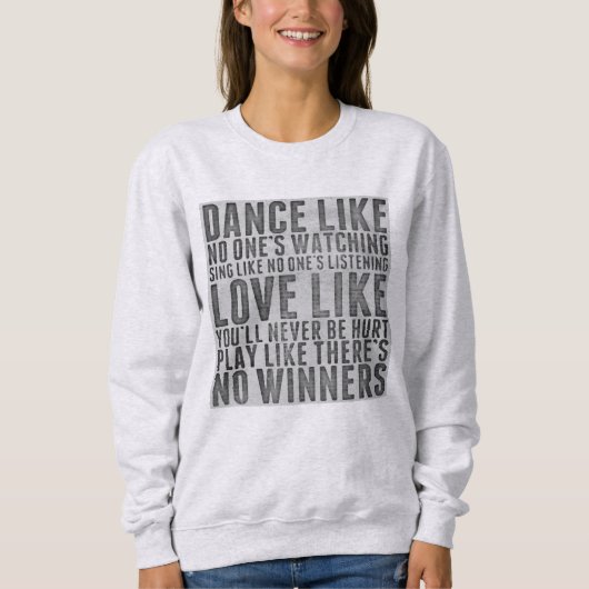 Inspirierend Zitat Rustikales Textzeichen Sweatshirt (Vorderseite)