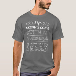 Inspirierend Zitat von Leben und Mama | SHIRT