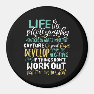 Inspirierende Fotografie Lebenszitat Fotograf Magnet