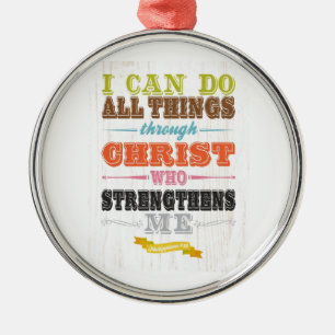 Inspirierende Kunst - Christus stärkt mich. Silbernes Ornament