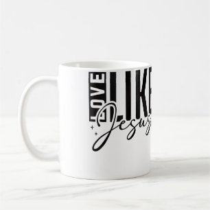 Inspirierende Liebe wie Jesus ermutigt christliche Kaffeetasse