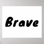 inspirierende, mutige schwarze Typografie Zitatpos Poster (Vorne)