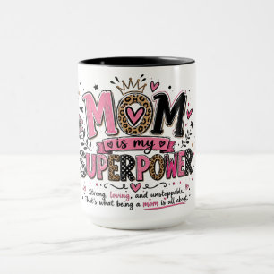 Inspirierende Mutter Superkraft Tasse