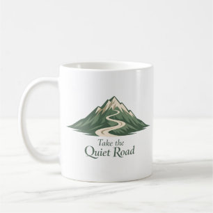 Inspirierende Tasse 'Take the Quiet Road'