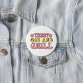 Inspirierende vertraue Gott chill Wortkunst Button (Beispiel)