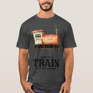 Inspirierende Zitate über Zug T-Shirt