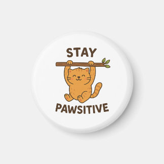 Inspirierender "Bleib pawsitiv"-Zitatdruck Magnet