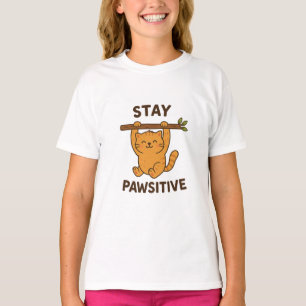 Inspirierender "Bleib pawsitiv"-Zitatdruck T-Shirt