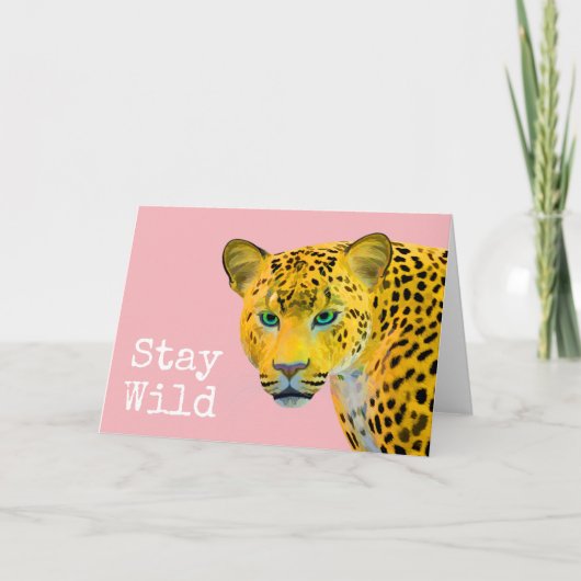 Inspirierender Leopard Bleib wild Rosa Karte (Vorderseite)